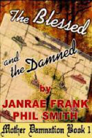 [Mother Damnation 01] • The Blessed and the Damned